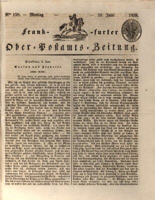 Frankfurter Ober-Post-Amts-Zeitung Montag 10. Juni 1839