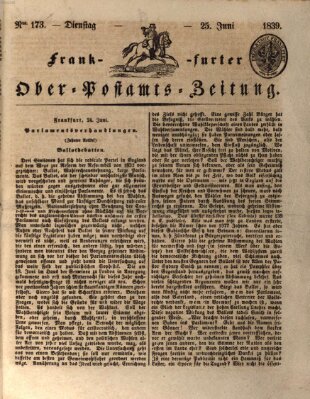 Frankfurter Ober-Post-Amts-Zeitung Dienstag 25. Juni 1839