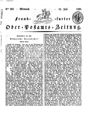 Frankfurter Ober-Post-Amts-Zeitung Mittwoch 24. Juli 1839