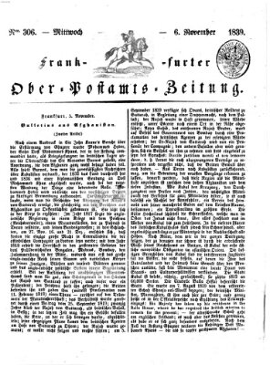 Frankfurter Ober-Post-Amts-Zeitung Mittwoch 6. November 1839