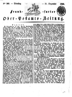 Frankfurter Ober-Post-Amts-Zeitung Dienstag 31. Dezember 1839