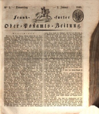 Frankfurter Ober-Post-Amts-Zeitung Donnerstag 2. Januar 1840