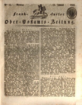 Frankfurter Ober-Post-Amts-Zeitung Montag 13. Januar 1840