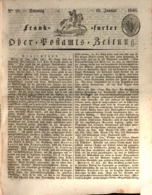 Frankfurter Ober-Post-Amts-Zeitung Sonntag 19. Januar 1840