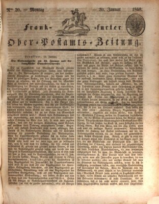 Frankfurter Ober-Post-Amts-Zeitung Montag 20. Januar 1840