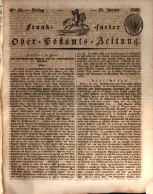 Frankfurter Ober-Post-Amts-Zeitung Freitag 24. Januar 1840