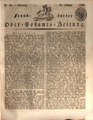 Frankfurter Ober-Post-Amts-Zeitung Sonntag 26. Januar 1840