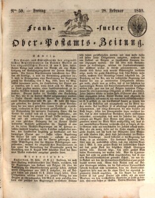 Frankfurter Ober-Post-Amts-Zeitung Freitag 28. Februar 1840