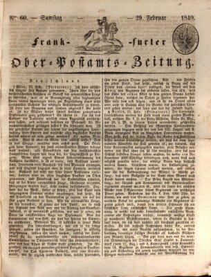 Frankfurter Ober-Post-Amts-Zeitung Samstag 29. Februar 1840