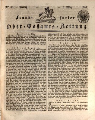 Frankfurter Ober-Post-Amts-Zeitung Freitag 6. März 1840