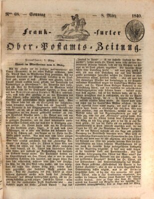 Frankfurter Ober-Post-Amts-Zeitung Sonntag 8. März 1840