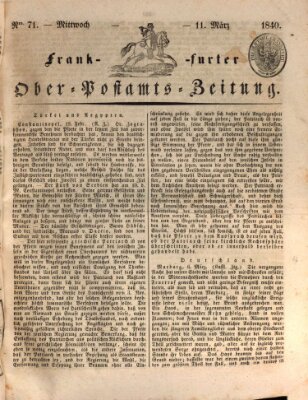 Frankfurter Ober-Post-Amts-Zeitung Mittwoch 11. März 1840