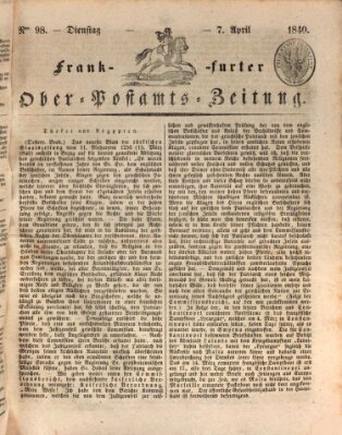 Frankfurter Ober-Post-Amts-Zeitung Dienstag 7. April 1840