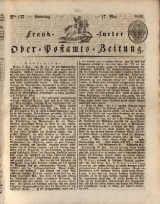 Frankfurter Ober-Post-Amts-Zeitung Sonntag 17. Mai 1840