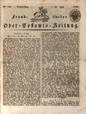 Frankfurter Ober-Post-Amts-Zeitung Donnerstag 11. Juni 1840