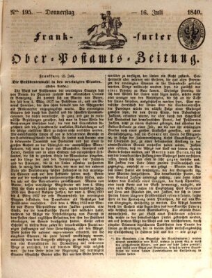 Frankfurter Ober-Post-Amts-Zeitung Donnerstag 16. Juli 1840
