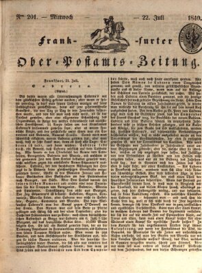 Frankfurter Ober-Post-Amts-Zeitung Mittwoch 22. Juli 1840