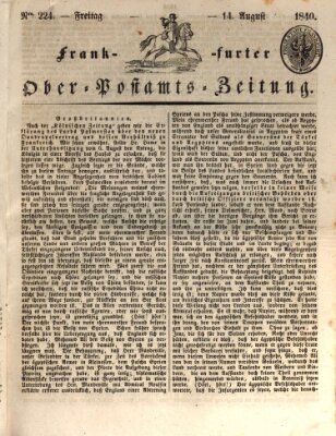 Frankfurter Ober-Post-Amts-Zeitung Freitag 14. August 1840