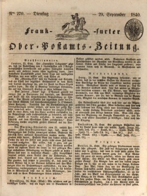 Frankfurter Ober-Post-Amts-Zeitung Dienstag 29. September 1840