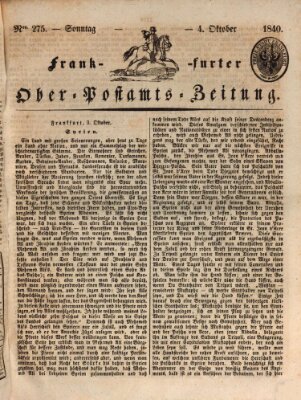 Frankfurter Ober-Post-Amts-Zeitung Sonntag 4. Oktober 1840