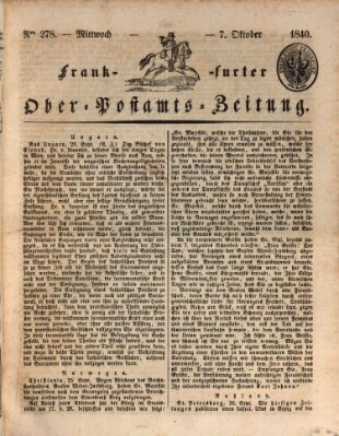 Frankfurter Ober-Post-Amts-Zeitung Mittwoch 7. Oktober 1840