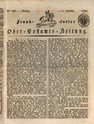 Frankfurter Ober-Post-Amts-Zeitung Freitag 9. Oktober 1840