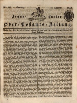 Frankfurter Ober-Post-Amts-Zeitung Sonntag 18. Oktober 1840