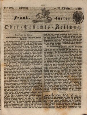 Frankfurter Ober-Post-Amts-Zeitung Dienstag 27. Oktober 1840