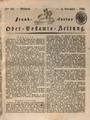 Frankfurter Ober-Post-Amts-Zeitung Mittwoch 4. November 1840