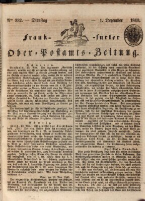 Frankfurter Ober-Post-Amts-Zeitung Dienstag 1. Dezember 1840