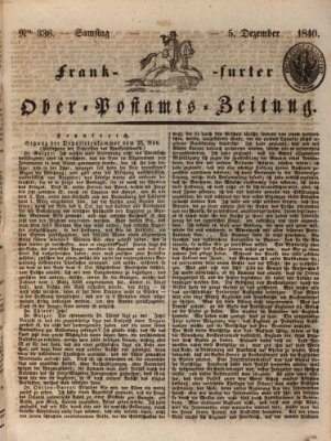 Frankfurter Ober-Post-Amts-Zeitung Samstag 5. Dezember 1840