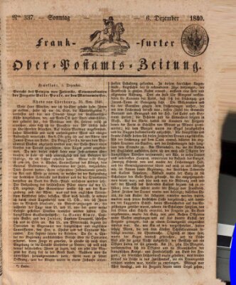 Frankfurter Ober-Post-Amts-Zeitung Sonntag 6. Dezember 1840