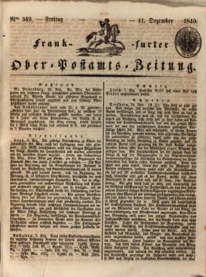 Frankfurter Ober-Post-Amts-Zeitung Freitag 11. Dezember 1840