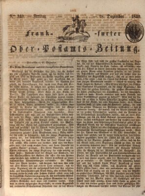 Frankfurter Ober-Post-Amts-Zeitung Freitag 18. Dezember 1840