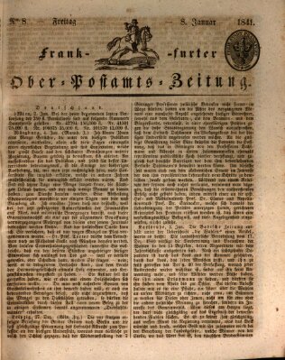 Frankfurter Ober-Post-Amts-Zeitung Freitag 8. Januar 1841