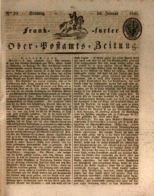 Frankfurter Ober-Post-Amts-Zeitung Sonntag 10. Januar 1841