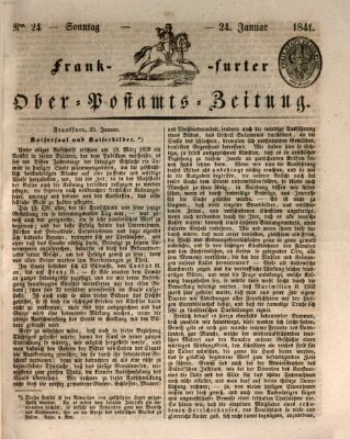 Frankfurter Ober-Post-Amts-Zeitung Sonntag 24. Januar 1841