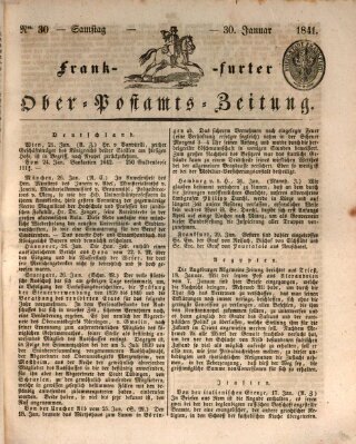 Frankfurter Ober-Post-Amts-Zeitung Samstag 30. Januar 1841