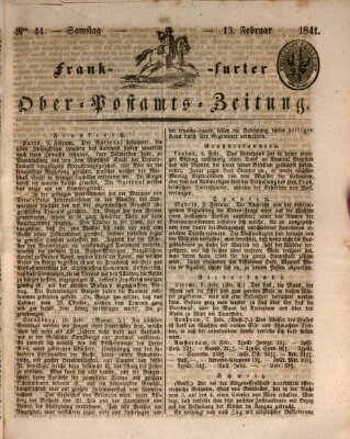 Frankfurter Ober-Post-Amts-Zeitung Samstag 13. Februar 1841