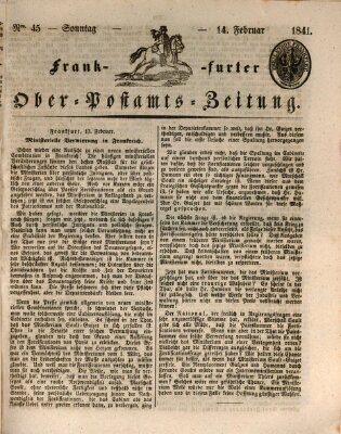 Frankfurter Ober-Post-Amts-Zeitung Sonntag 14. Februar 1841