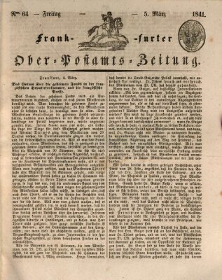 Frankfurter Ober-Post-Amts-Zeitung Freitag 5. März 1841