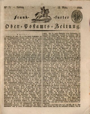 Frankfurter Ober-Post-Amts-Zeitung Freitag 12. März 1841