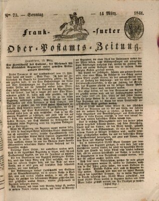 Frankfurter Ober-Post-Amts-Zeitung Sonntag 14. März 1841