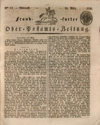 Frankfurter Ober-Post-Amts-Zeitung Mittwoch 24. März 1841