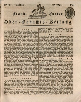 Frankfurter Ober-Post-Amts-Zeitung Samstag 27. März 1841