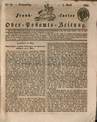 Frankfurter Ober-Post-Amts-Zeitung Donnerstag 1. April 1841