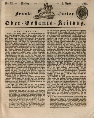 Frankfurter Ober-Post-Amts-Zeitung Freitag 2. April 1841