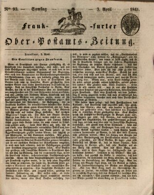 Frankfurter Ober-Post-Amts-Zeitung Samstag 3. April 1841