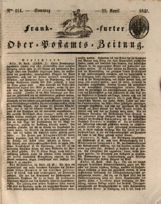 Frankfurter Ober-Post-Amts-Zeitung Sonntag 25. April 1841