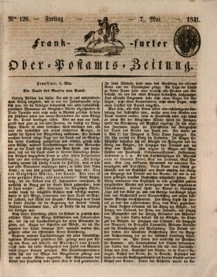 Frankfurter Ober-Post-Amts-Zeitung Freitag 7. Mai 1841